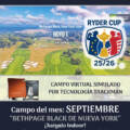 Campo del mes de SEPTIEMBRE: El campo de la RYDER CUP «Bethpage Black de Nueva York» ¡Juégalo Indoor! ¡Green Fee Desde 10€!